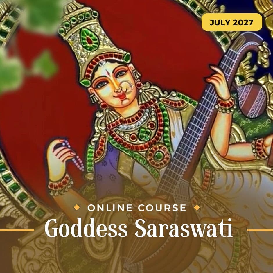 Goddess Saraswati - Online Course July 2027